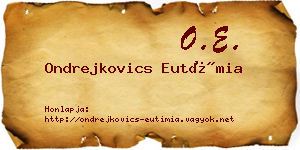 Ondrejkovics Eutímia névjegykártya